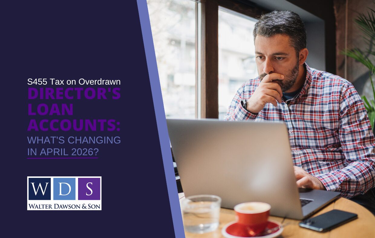 S455 Tax on Overdrawn Director’s Loan Accounts: What’s Changing in April 2026?