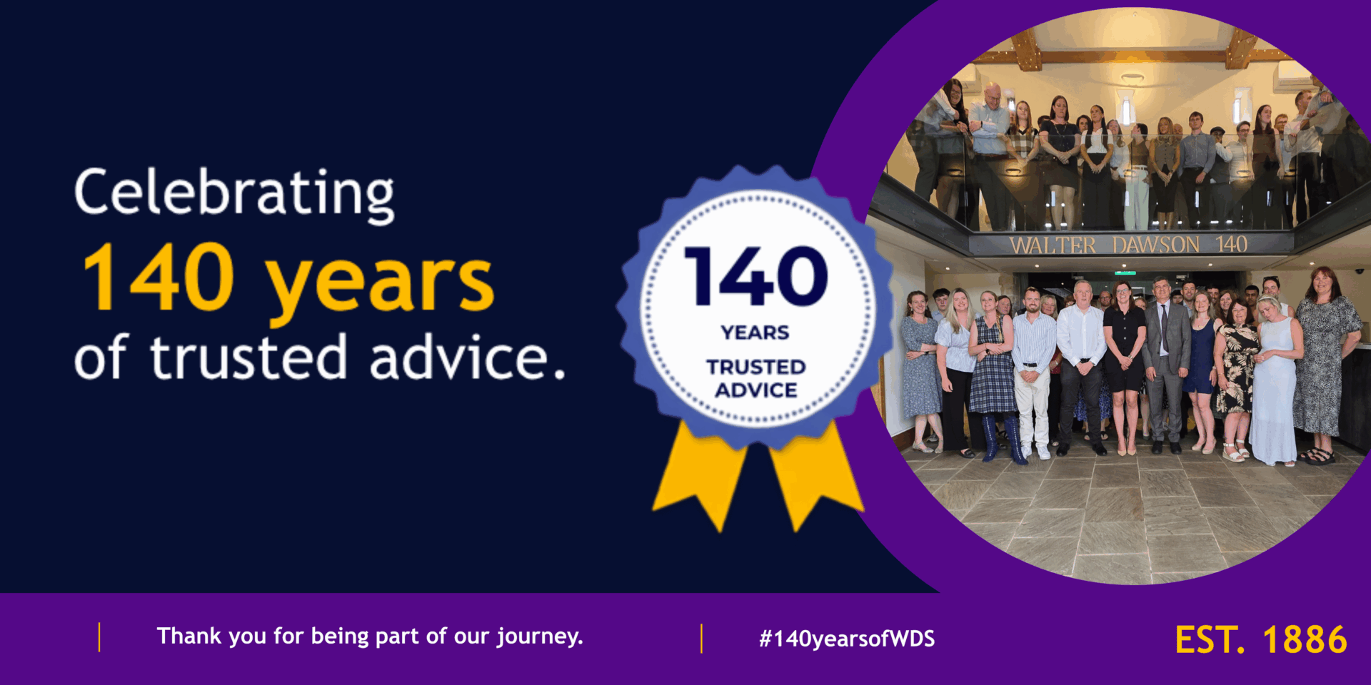 Walter Dawson & Son 140th anniversary banner celebrating 140 years of trusted advice, with a photo of the team at their anniversary celebration