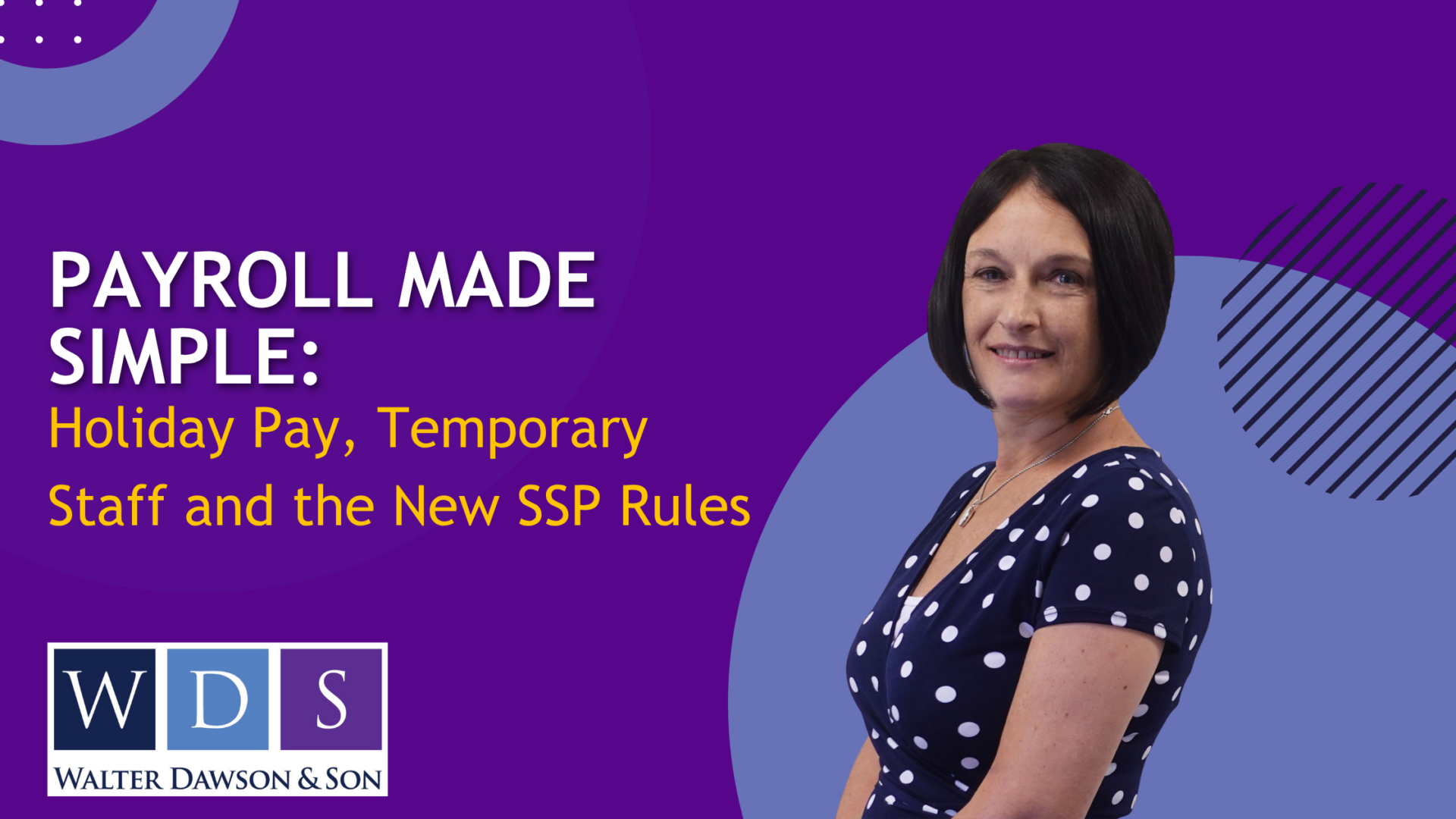 Payroll Made Simple: Holiday Pay, Temporary Staff and the New SSP Rules